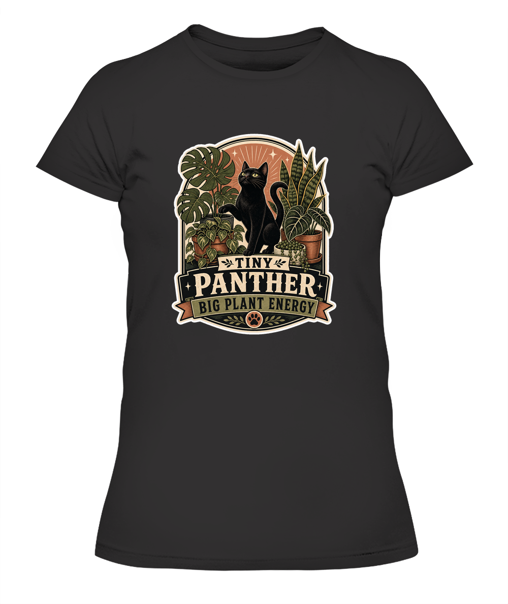 Tiny Panther Big Plant Energy Ladies T-Shirt | Black Cat Lover Gift