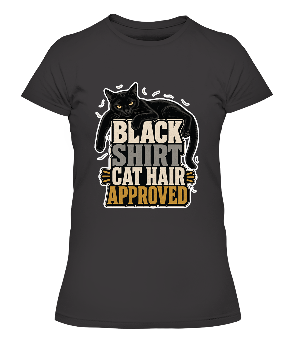 Black Shirt Cat Hair Approved Ladies T-Shirt | Black Cat Lover Gift