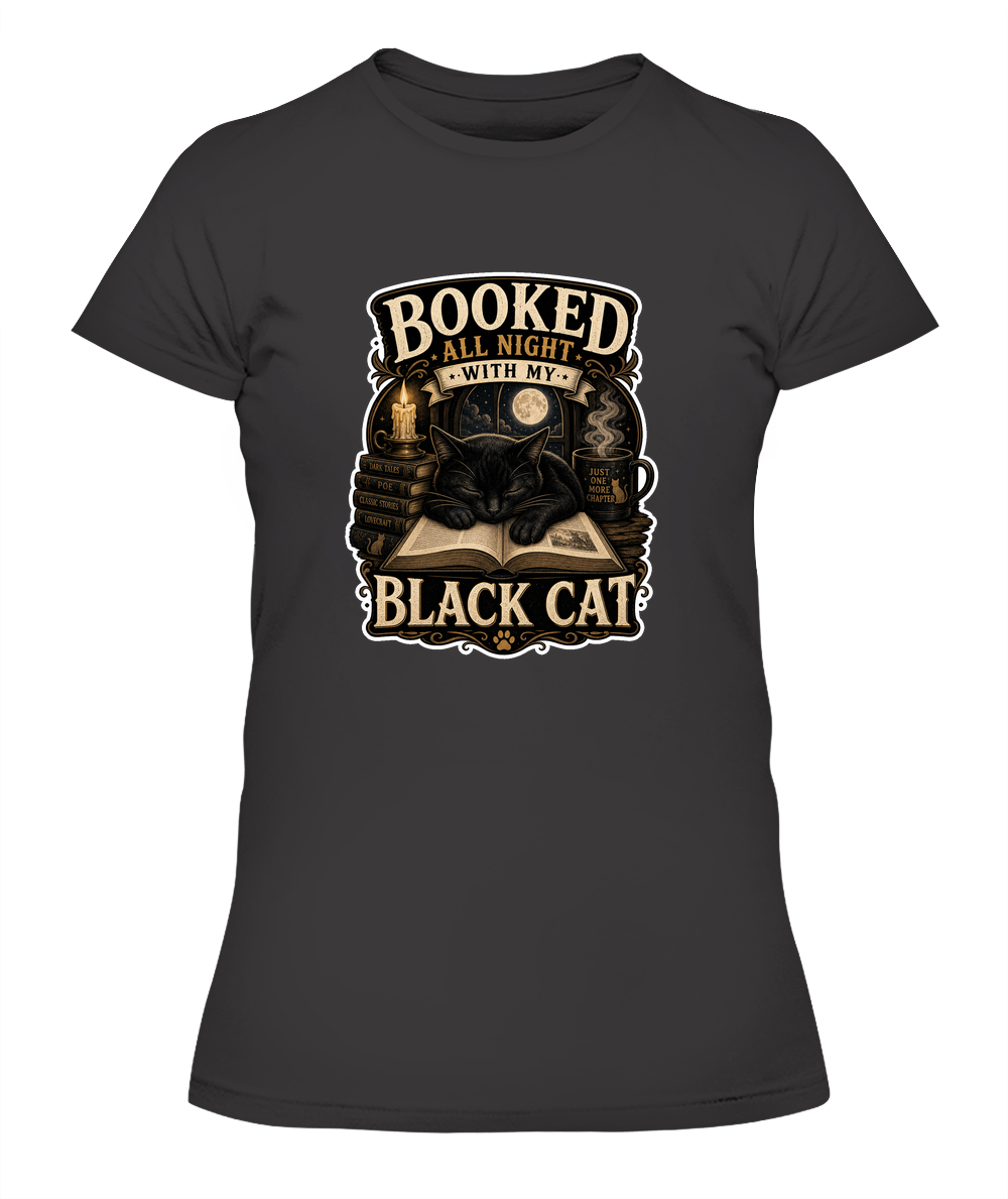 Booked All Night with my Black Cat Ladies T-Shirt | Black Cat Lover Gift