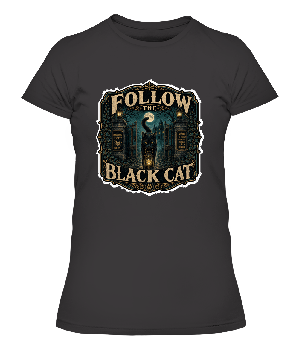 Follow the Black Cat Ladies T-Shirt | Black Cat Lover Gift