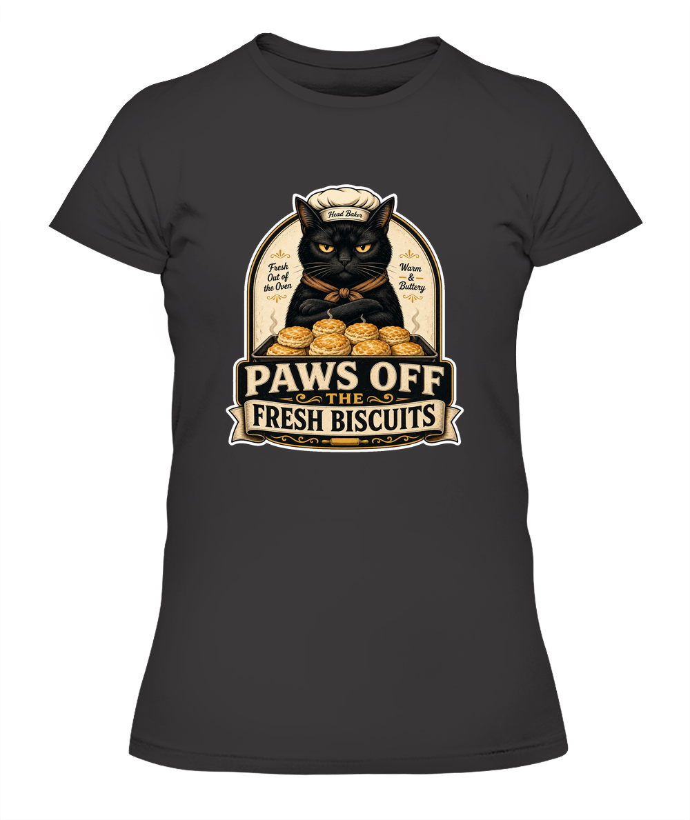 Paws Off the Fresh Biscuits Ladies T-Shirt | Black Cat Lover Gift