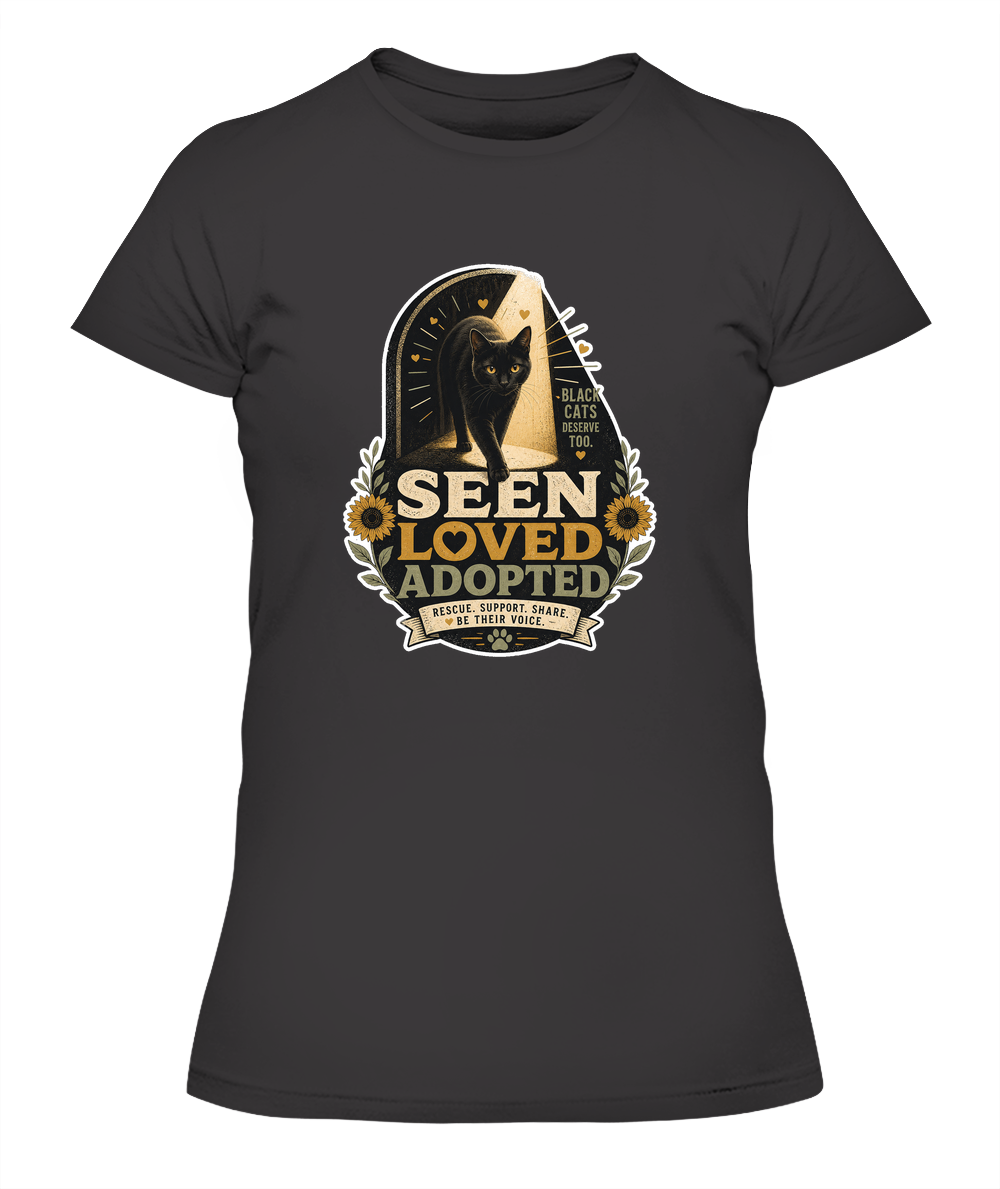 Seen Loved Adopted Ladies T-Shirt | Black Cat Lover Gift