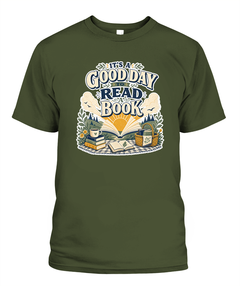 Its a Good Day to Read a Book Book Lover T-Shirt | Reading Gift