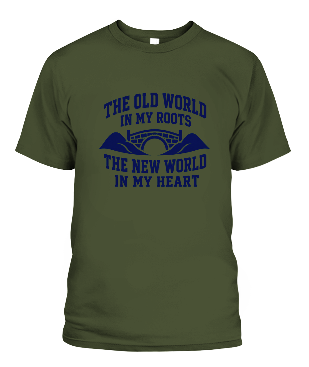 The Old World In My Roots, The New World In My Heart — T-Shirt in Sage