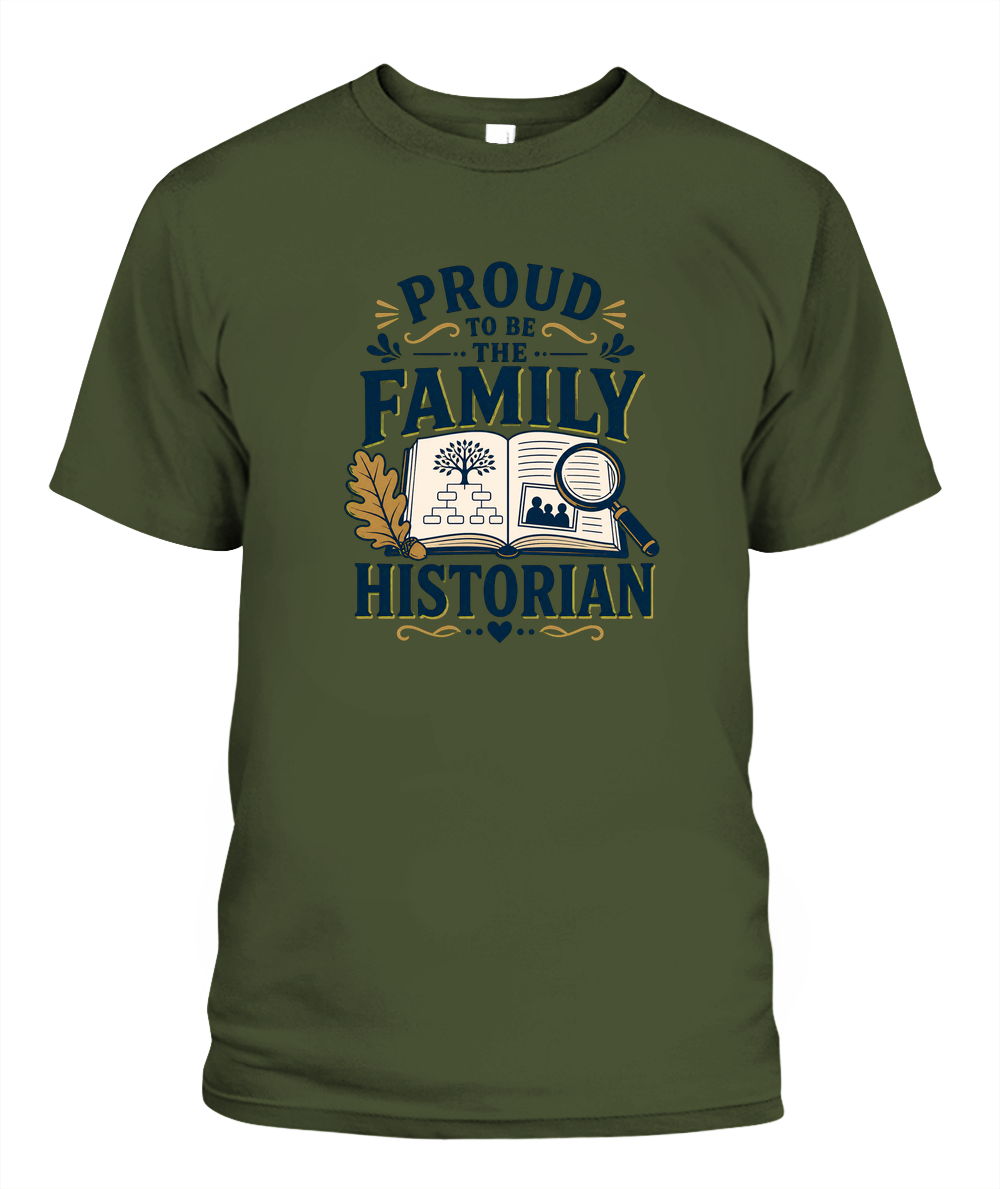 Proud To Be The Family Historian — T-Shirt in Sage