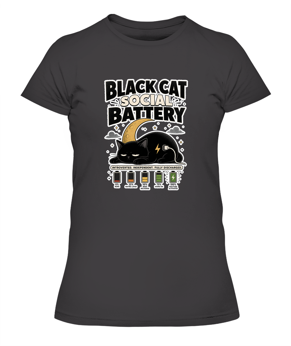 Black Cat Social Battery Ladies T-Shirt | Black Cat Lover Gift