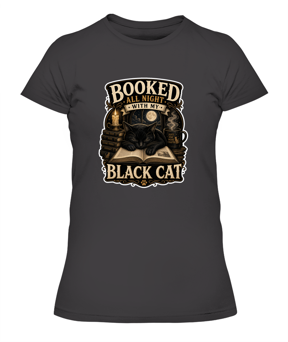 Booked All Night with my Black Cat Ladies T-Shirt | Black Cat Lover Gift