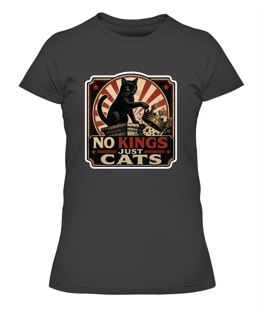 No Kings just Cats Ladies T-Shirt | Black Cat Lover Gift