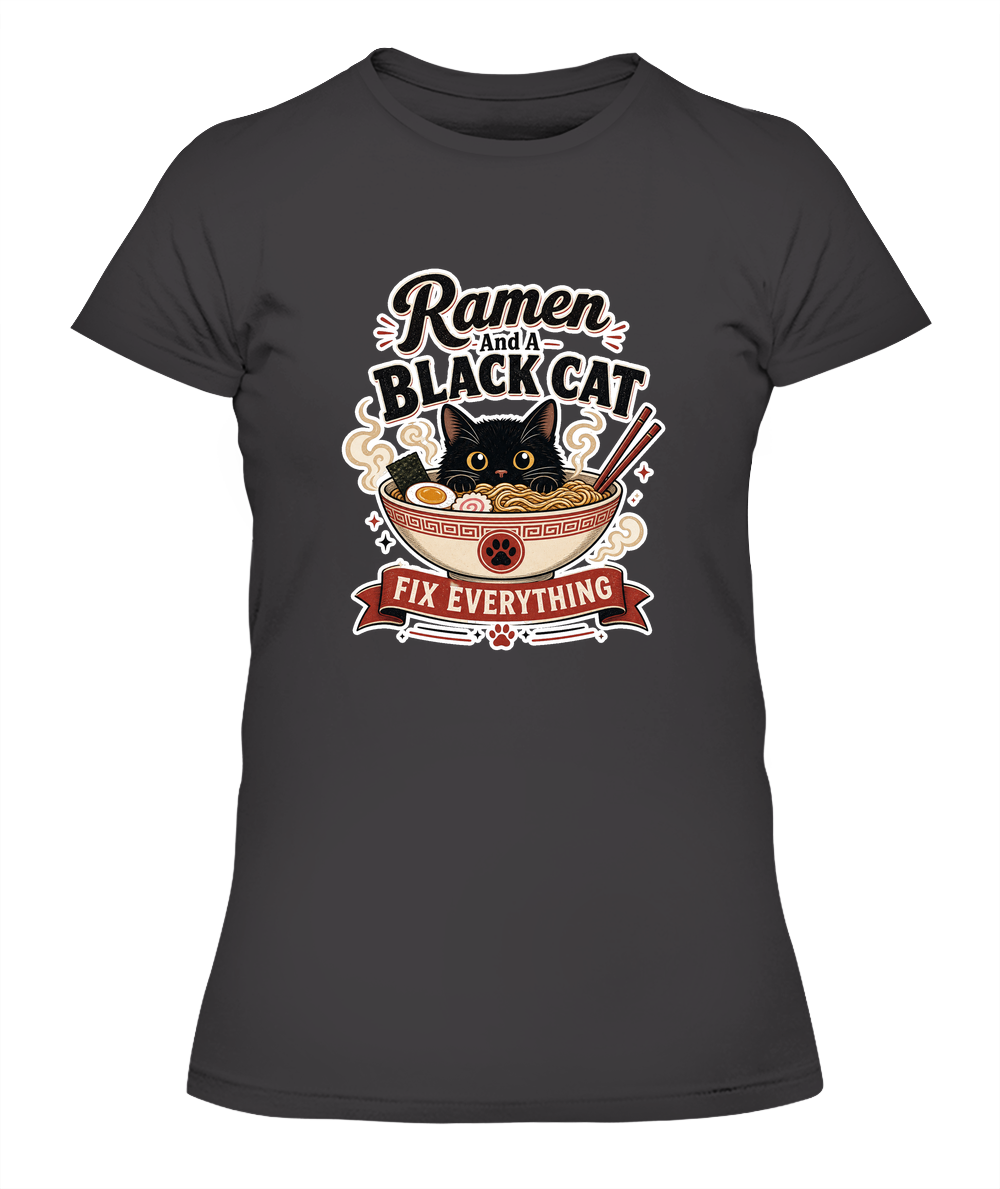 Ramen and a Black Cat Fix Everything Ladies T-Shirt | Black Cat Lover Gift