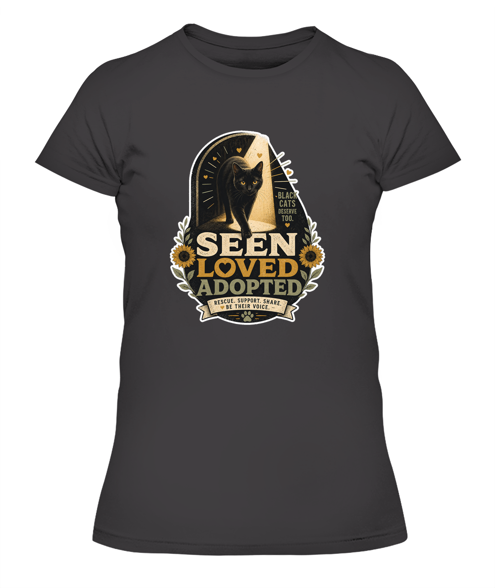 Seen Loved Adopted Ladies T-Shirt | Black Cat Lover Gift