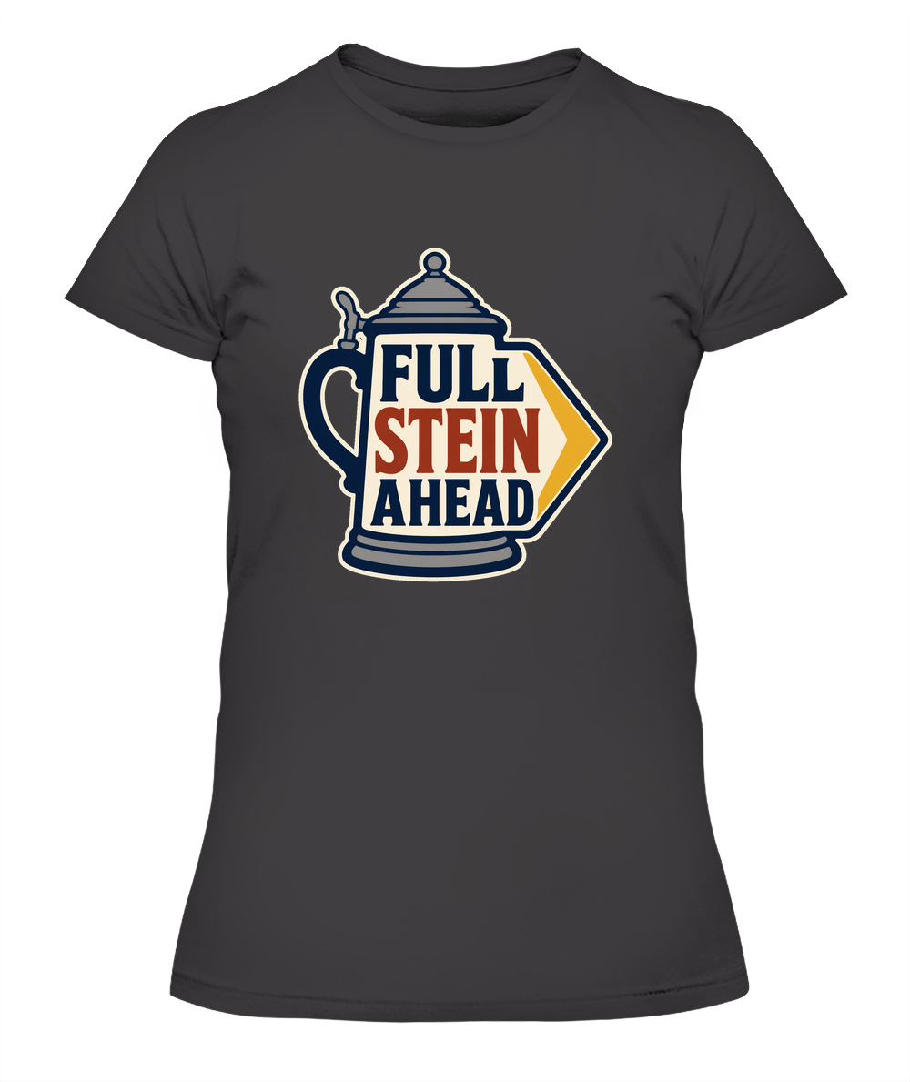 Full Stein Ahead — Lady's T-Shirt in Heavy Metal
