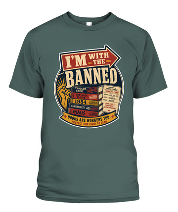 Im with the Banned Book Lover T-Shirt | Reading Gift