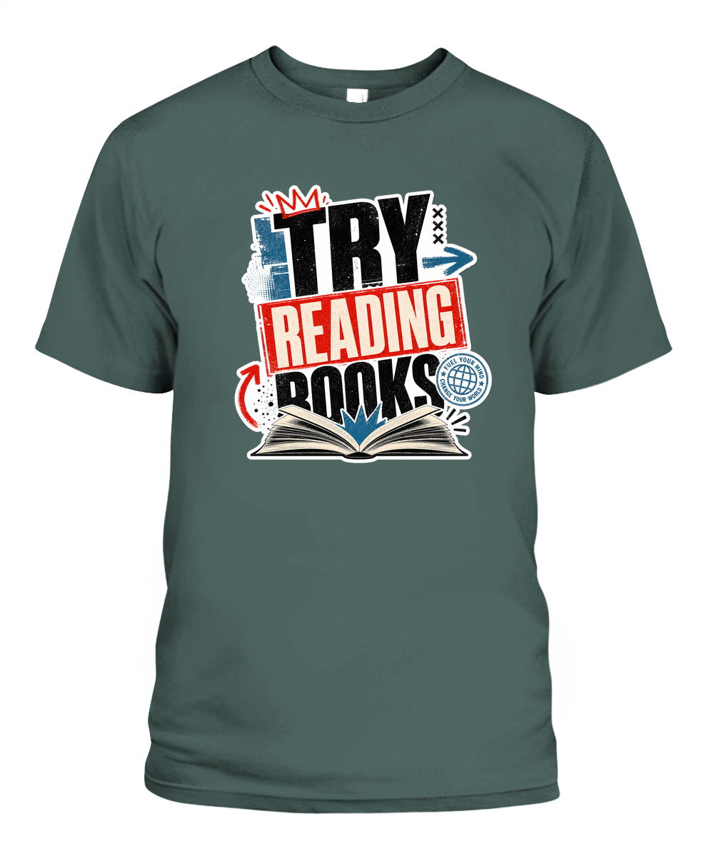 Try Reading Books Book Lover T-Shirt | Reading Gift