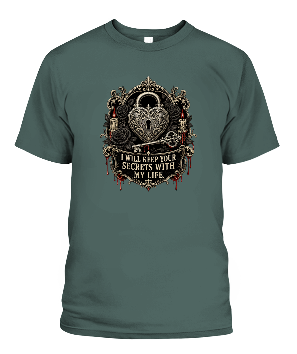 I Will Keep Your Secrets With My Life — gothic shirt in Blue Spruce