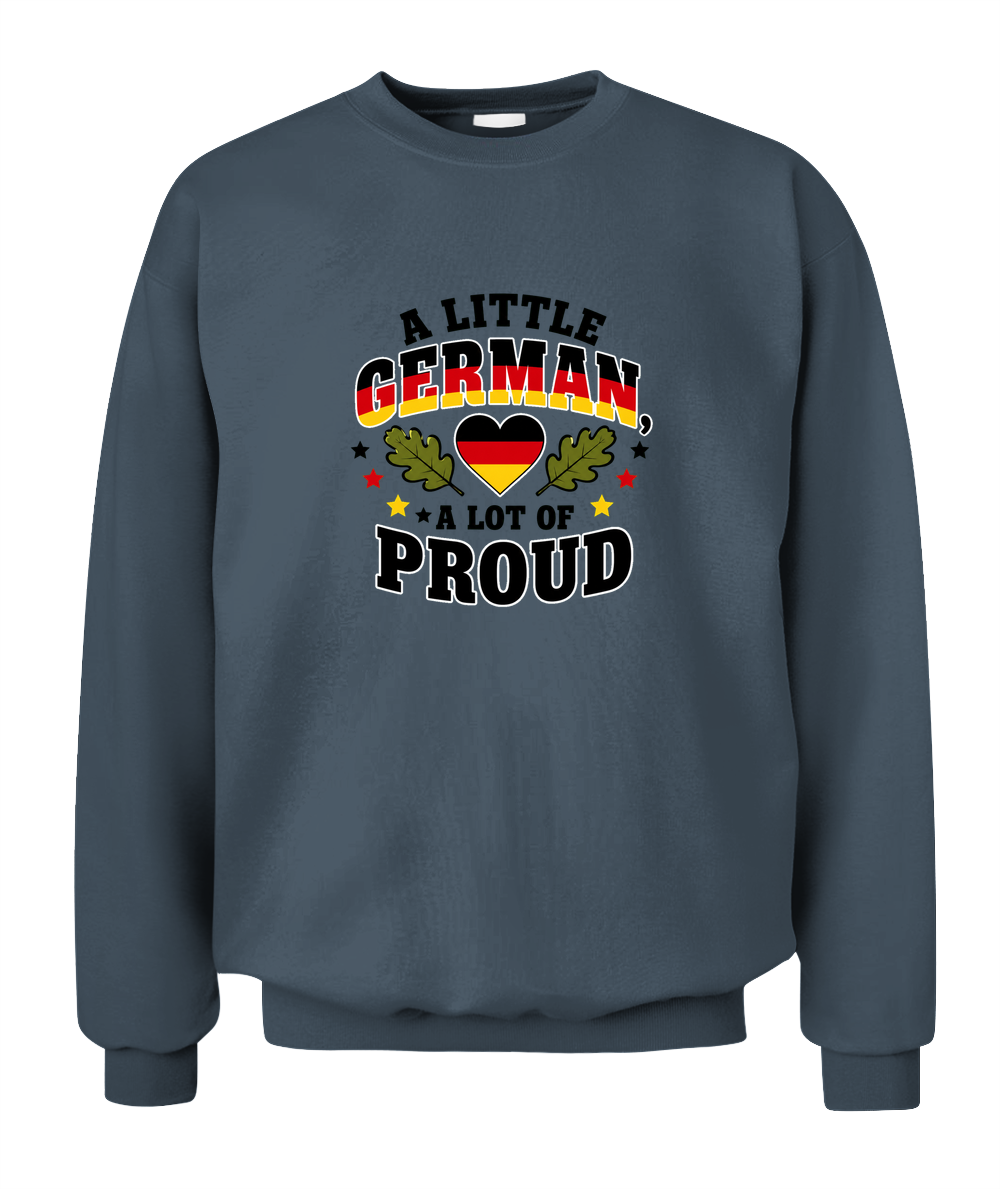 A Little German, A Lot Of Proud — Sweatshirt in Dark Heather