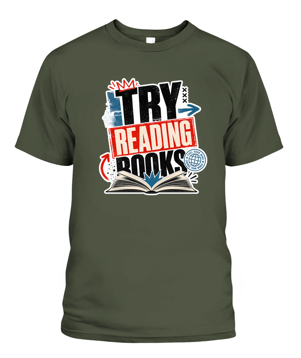 Try Reading Books Book Lover T-Shirt | Reading Gift