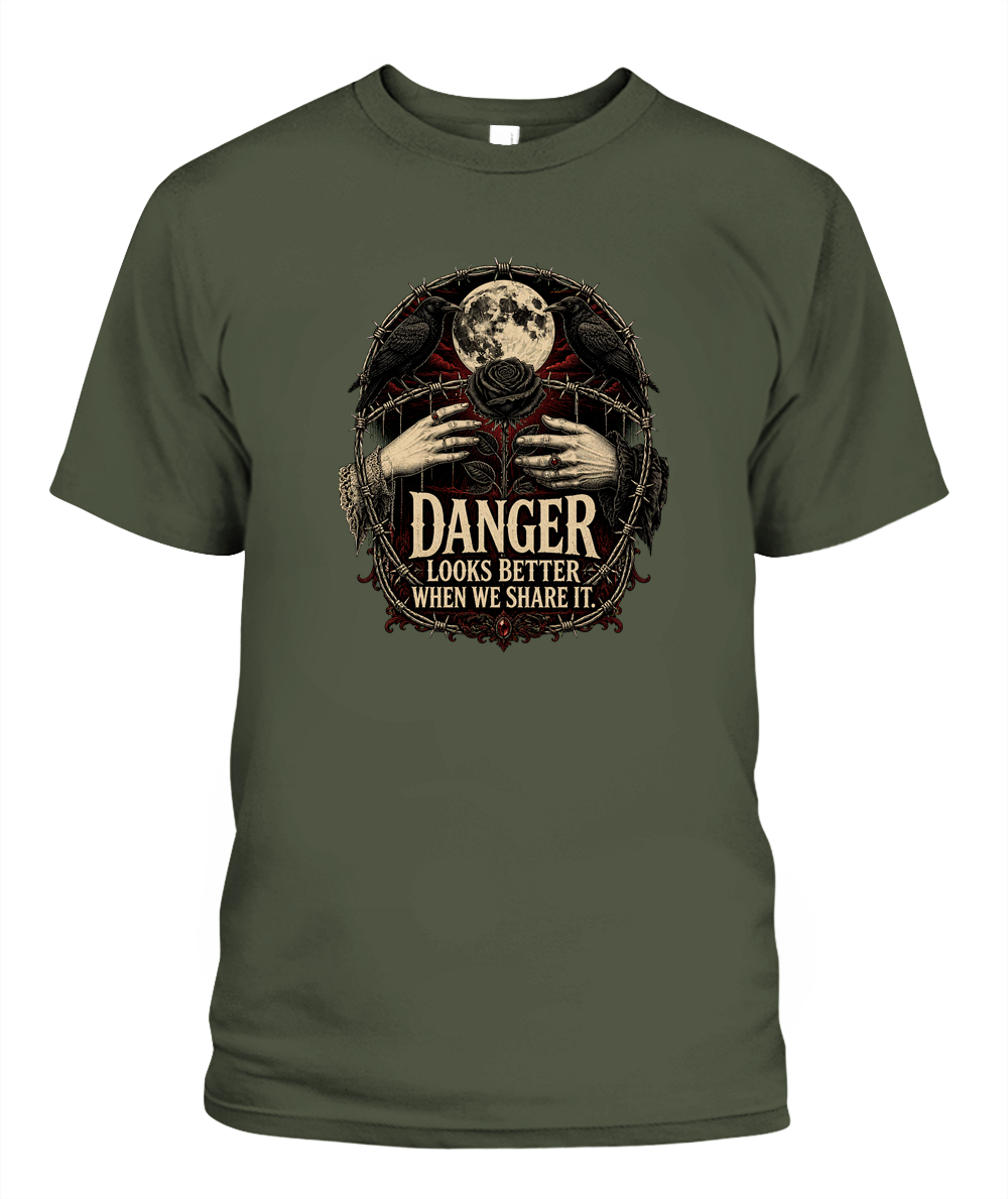 Danger Looks Better When We Share It — gothic shirt in Hemp