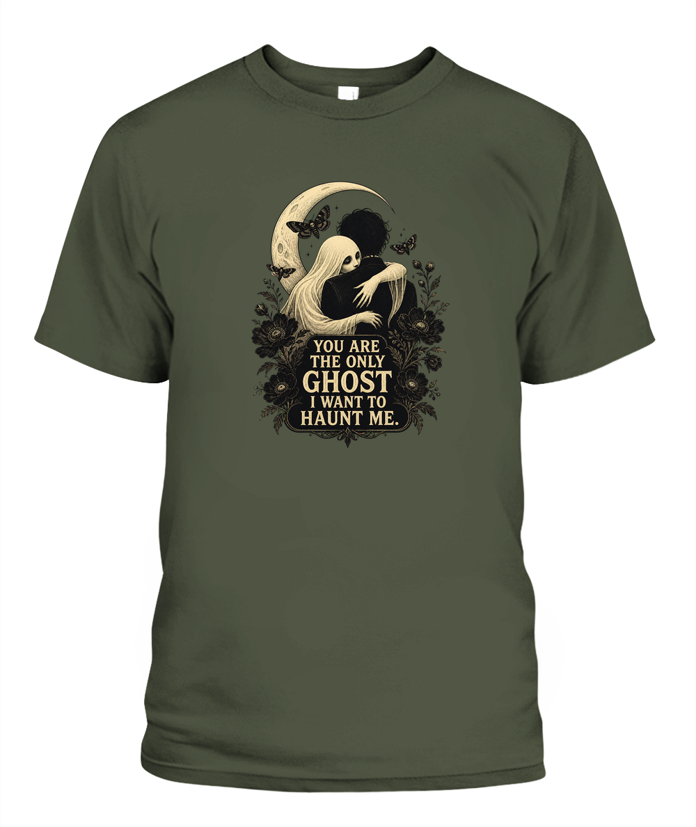 You Are The Only Ghost I Want To Haunt Me — gothic shirt in Hemp