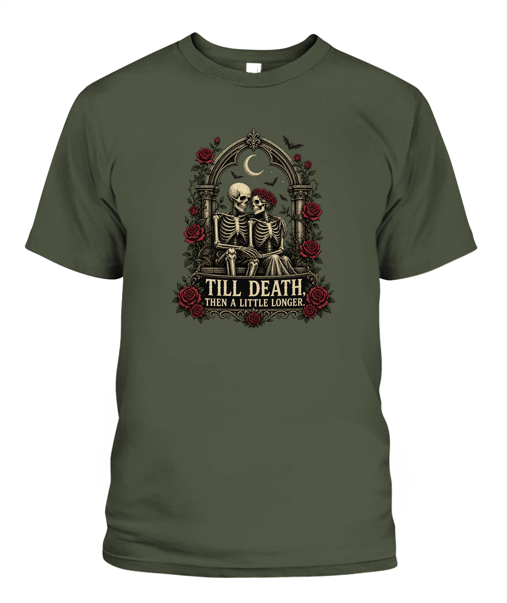 Till Death, Then A Little Longer — gothic shirt in Hemp