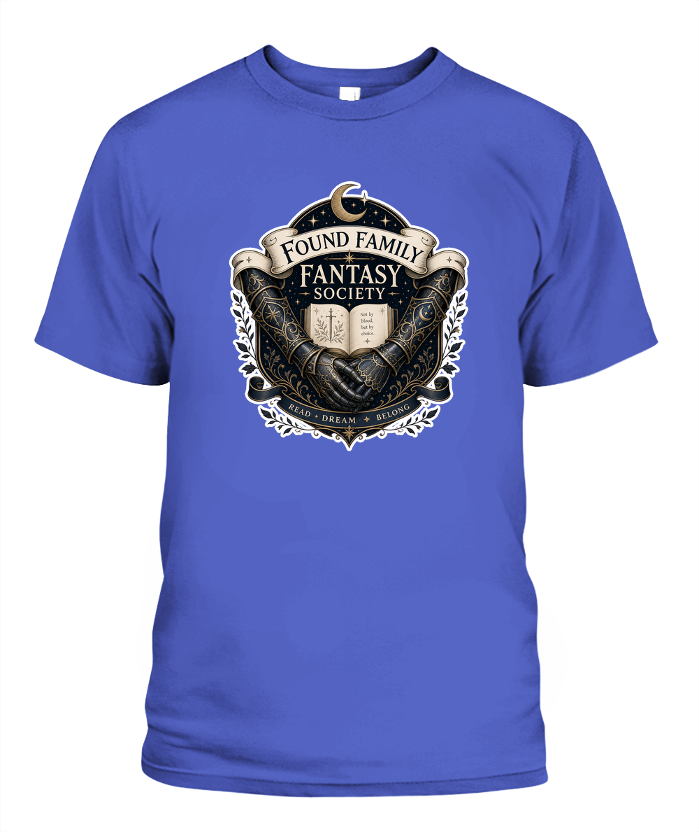 Found Family Fantasy Society Book Lover T-Shirt | Reading Gift