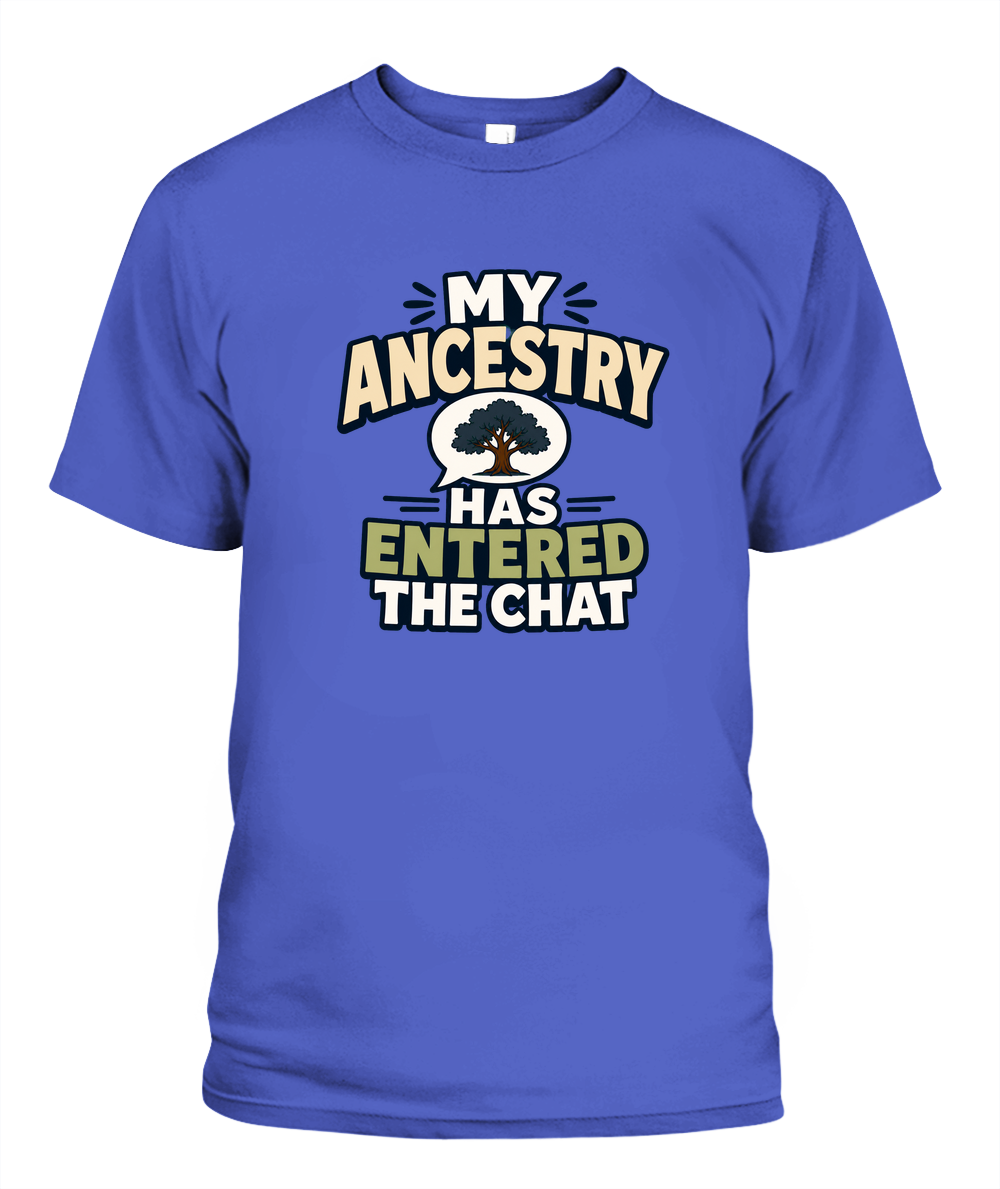My Ancestry Has Entered The Chat — T-Shirt in Periwinkle