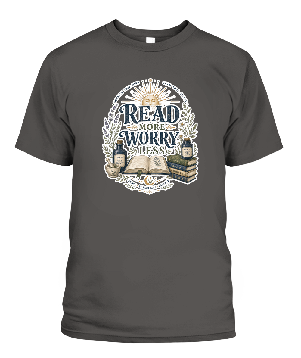 Read more Worry Less Book Lover T-Shirt | Reading Gift