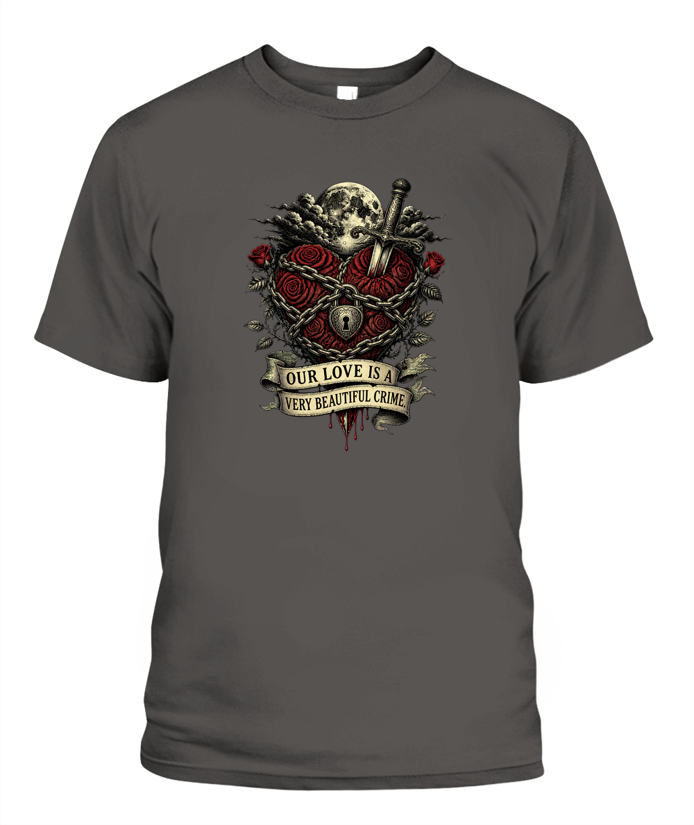 Our Love Is A Very Beautiful Crime — gothic shirt in Pepper