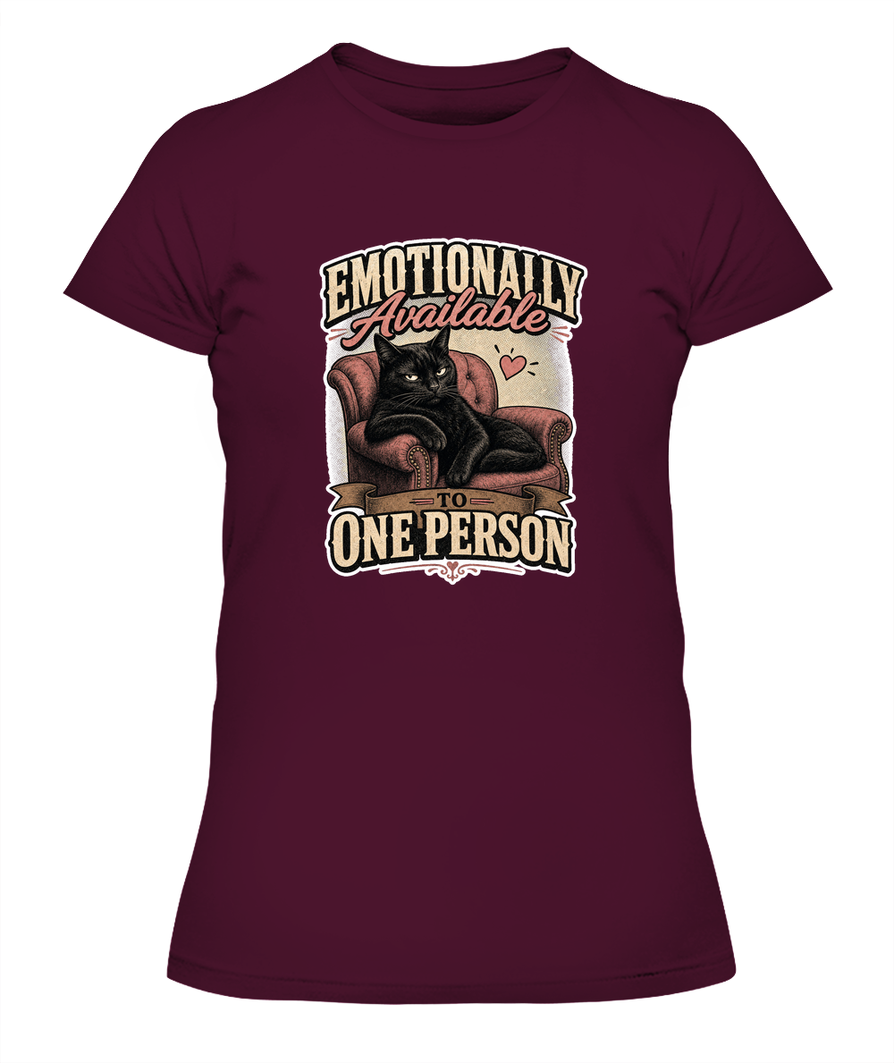 Emotionally Available to One Person Ladies T-Shirt | Black Cat Lover Gift