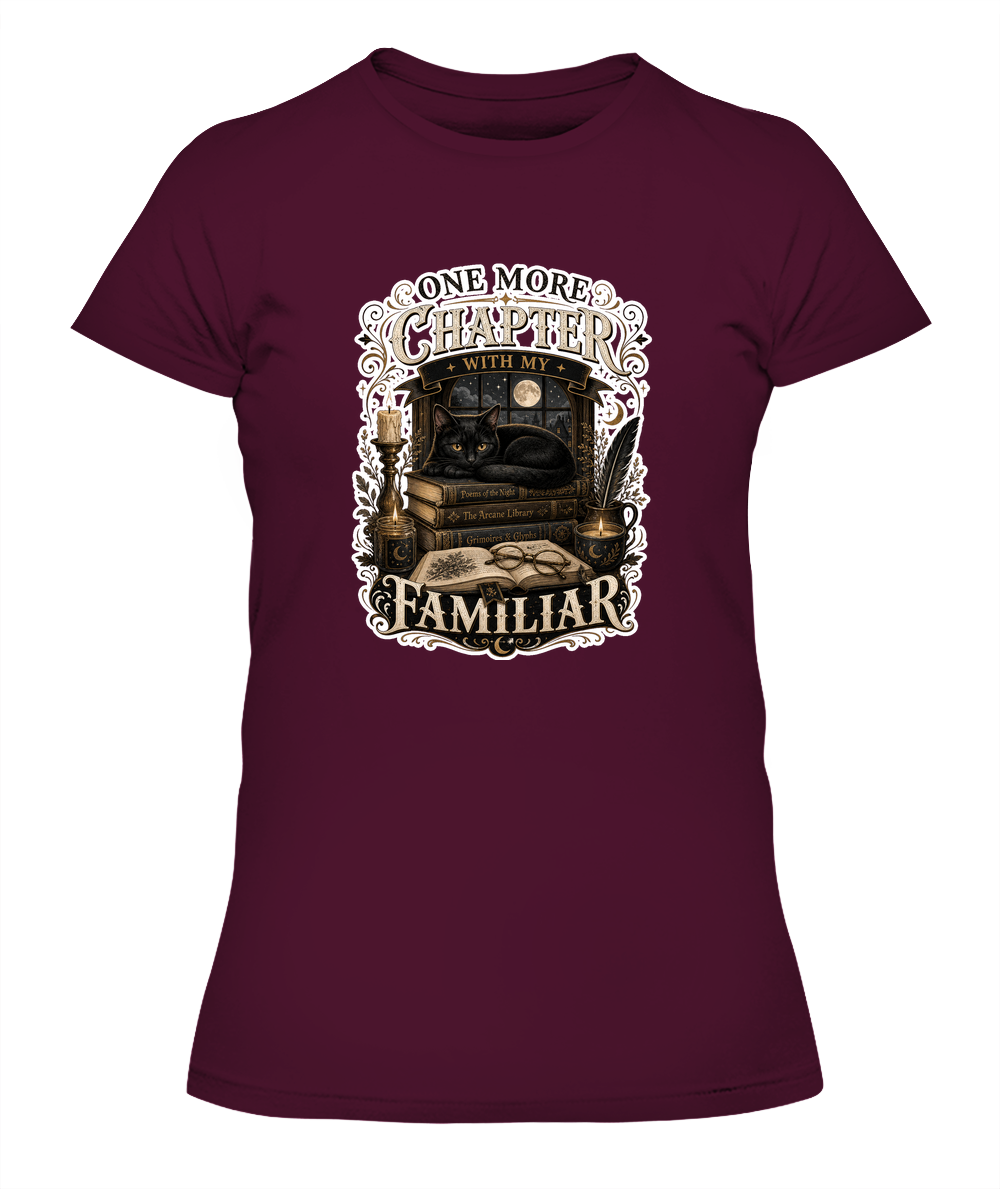 One More Chapter with my Familiar Ladies T-Shirt | Black Cat Lover Gift