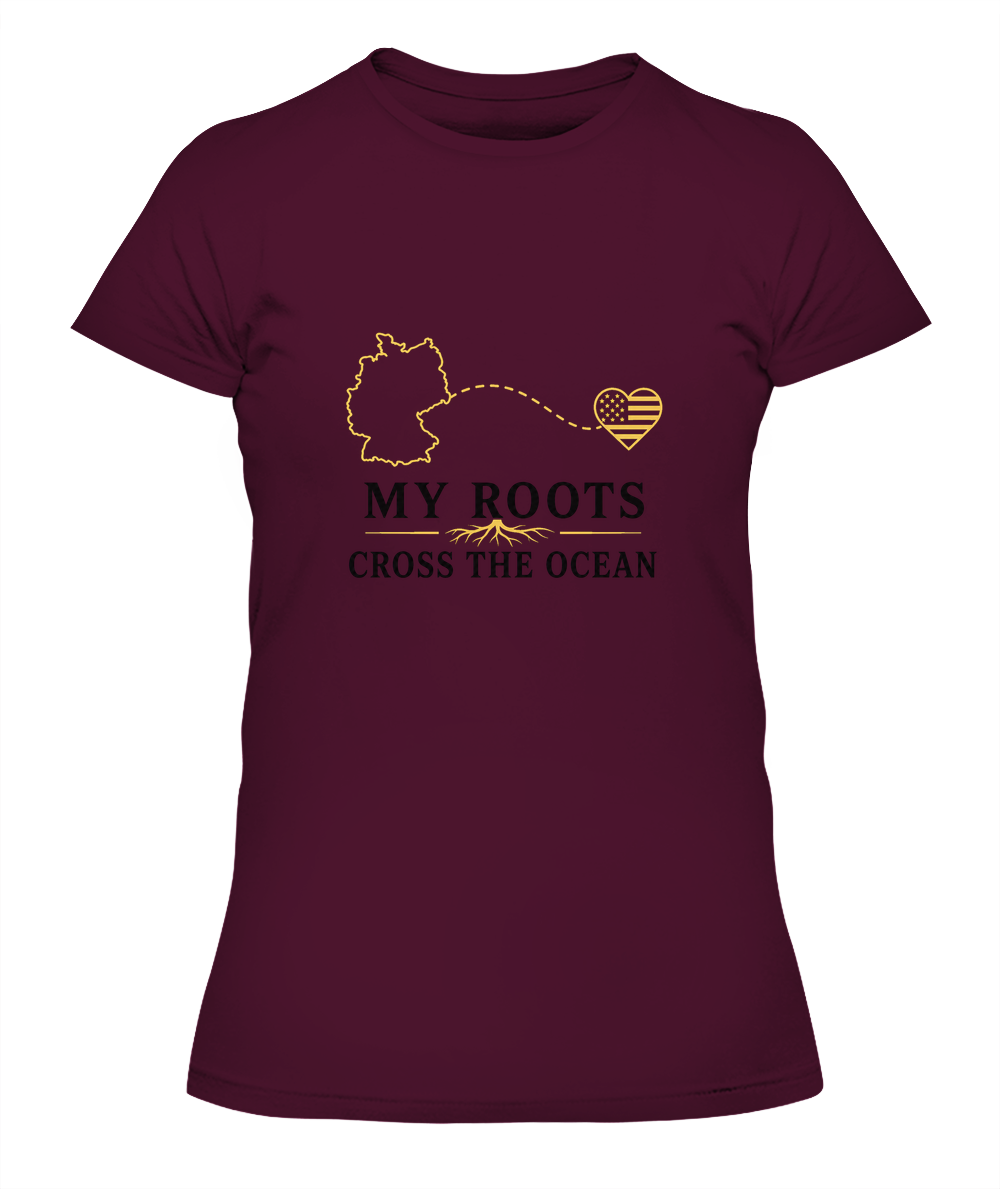 My Roots Cross The Ocean — Lady's T-Shirt in Maroon
