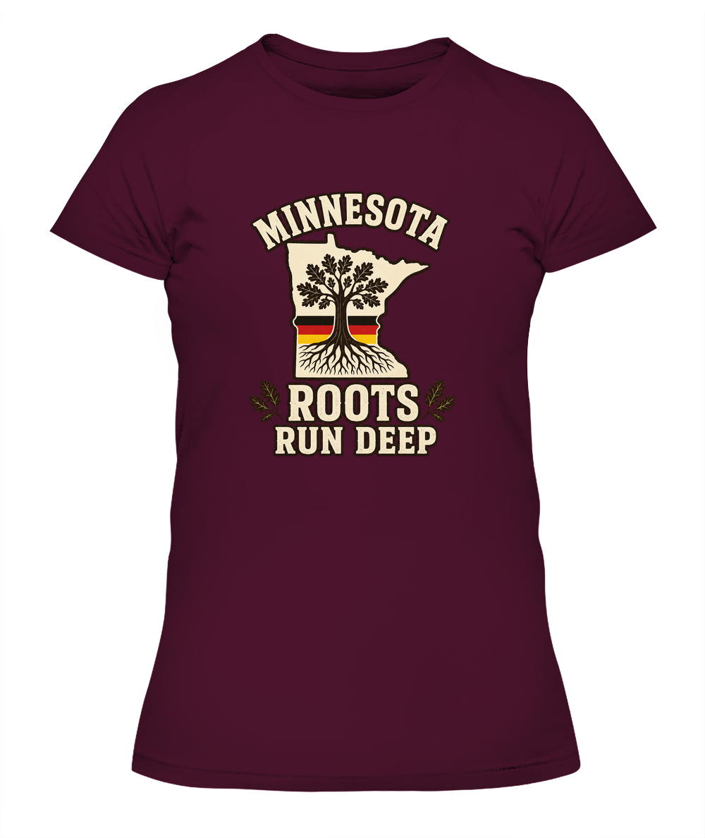 Minnesota Roots Run Deep — Lady's T-Shirt in Maroon