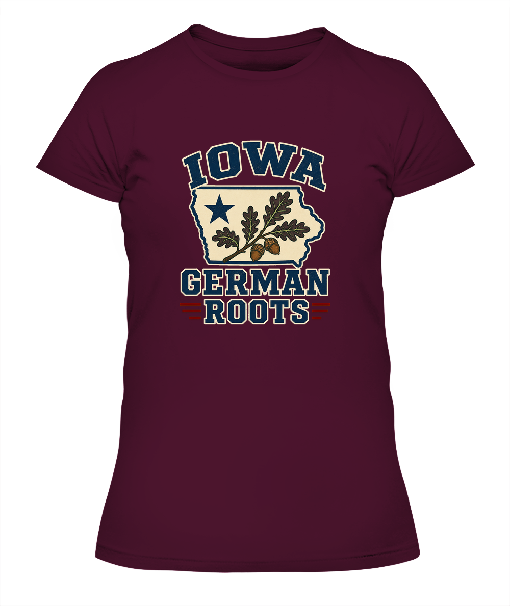 Iowa German Roots — Lady's T-Shirt in Maroon