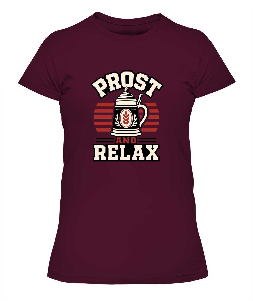 Prost And Relax — Lady's T-Shirt in Maroon