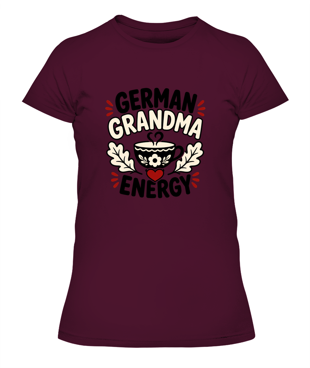 German Grandma Energy — Lady's T-Shirt in Maroon