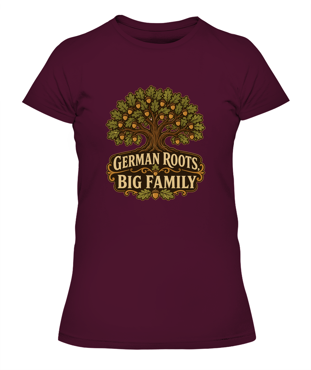 German Roots, Big Family — Lady's T-Shirt in Maroon