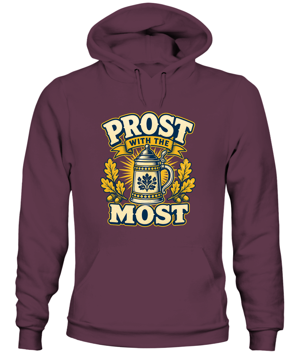 Prost With The Most — Hoodie in Maroon