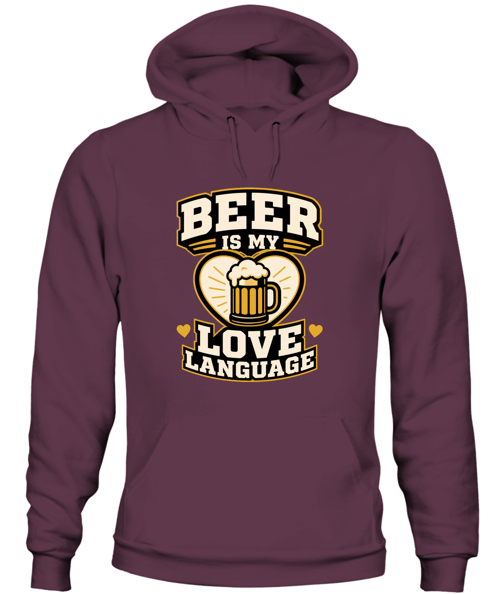 Beer Is My Love Language — Hoodie in Maroon