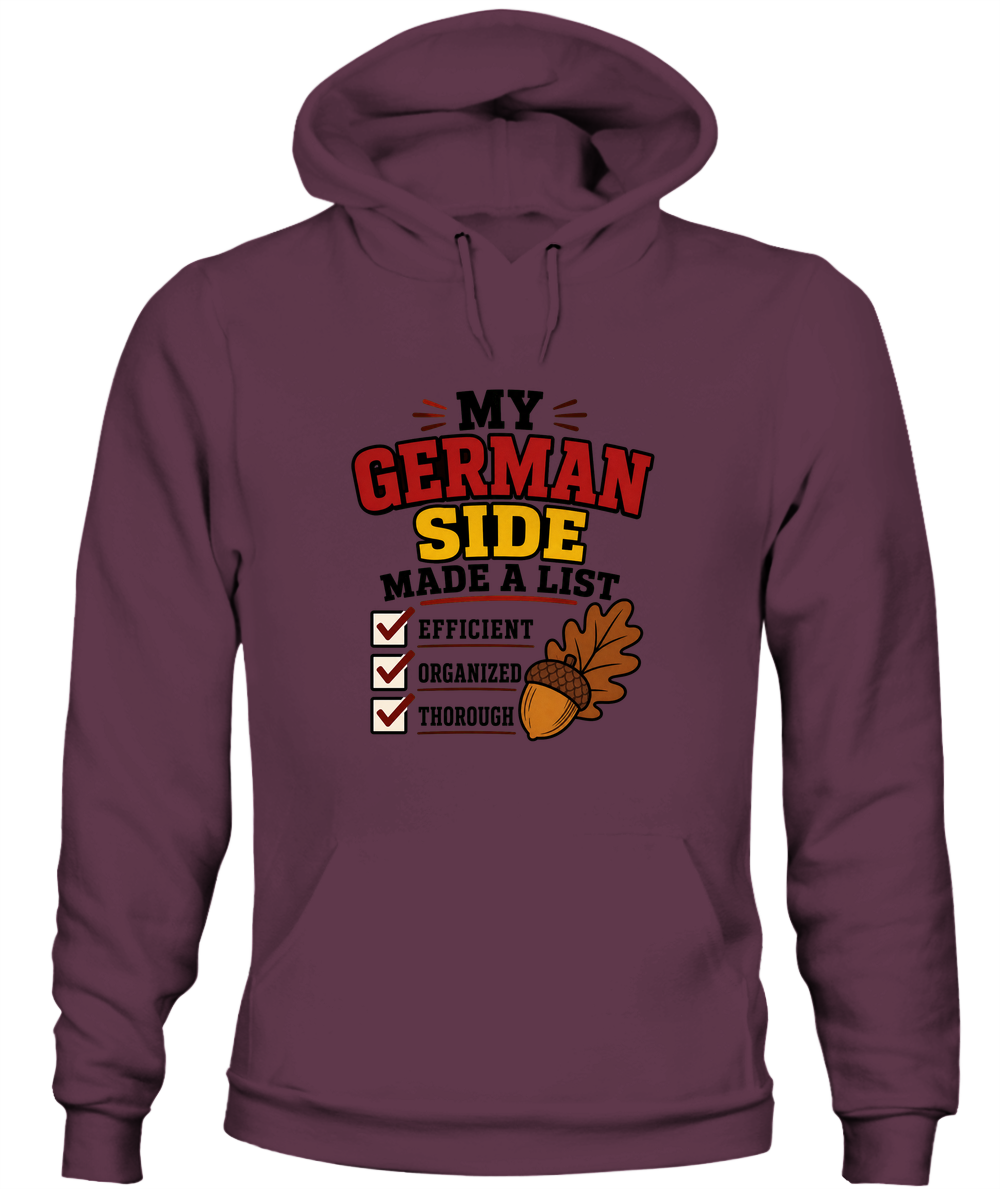 My German Side Made A List — Hoodie in Maroon