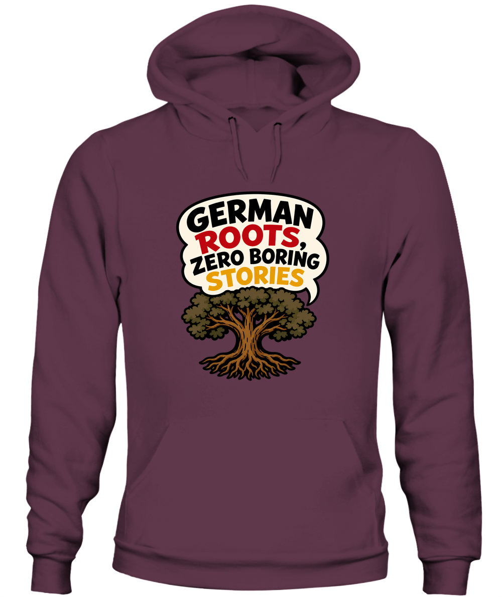 German Roots, Zero Boring Stories — Hoodie in Maroon