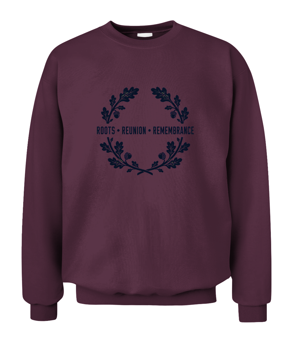 Roots, Reunion, Remembrance — Sweatshirt in Maroon