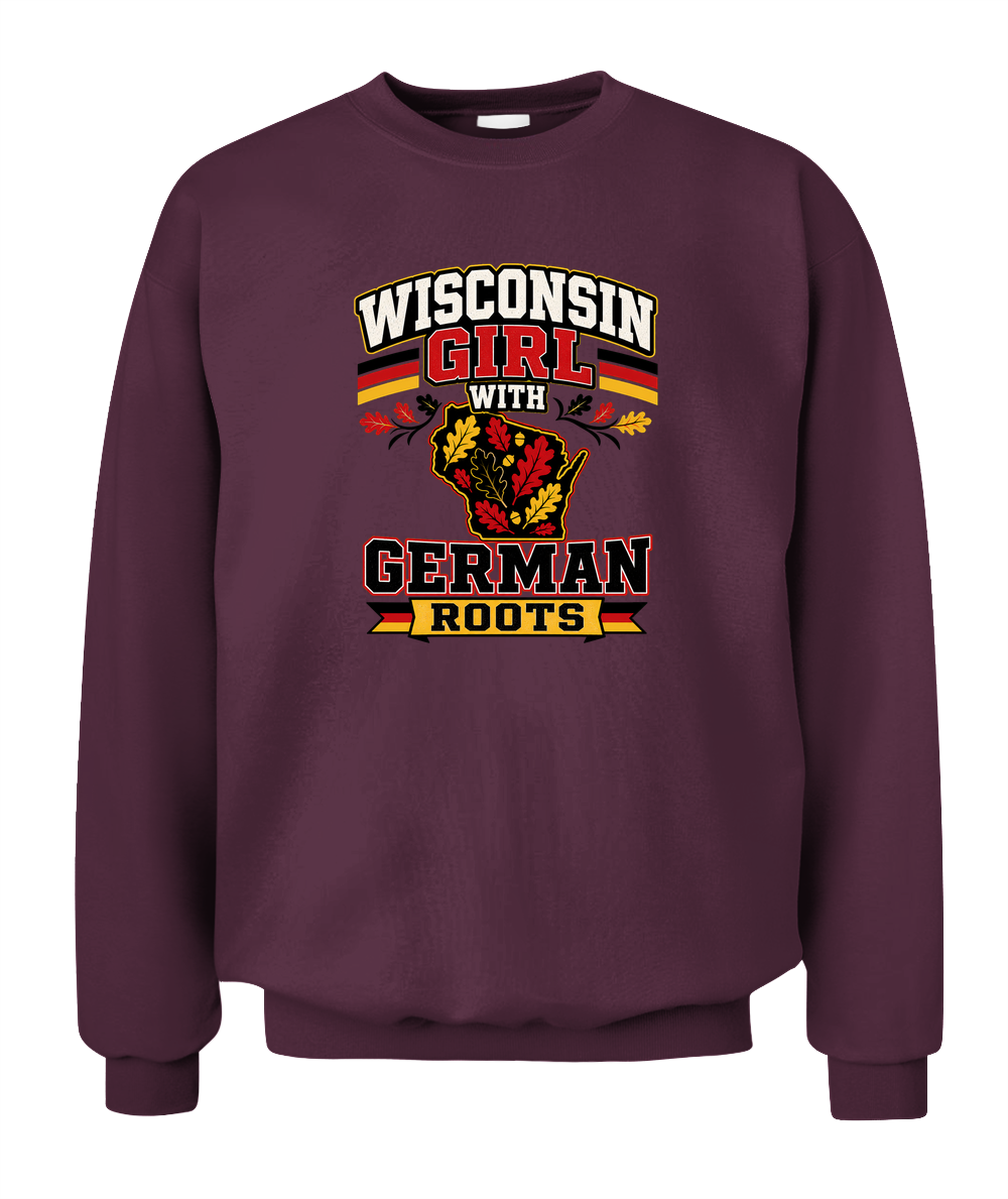 Wisconsin Girl With German Roots — Sweatshirt in Maroon