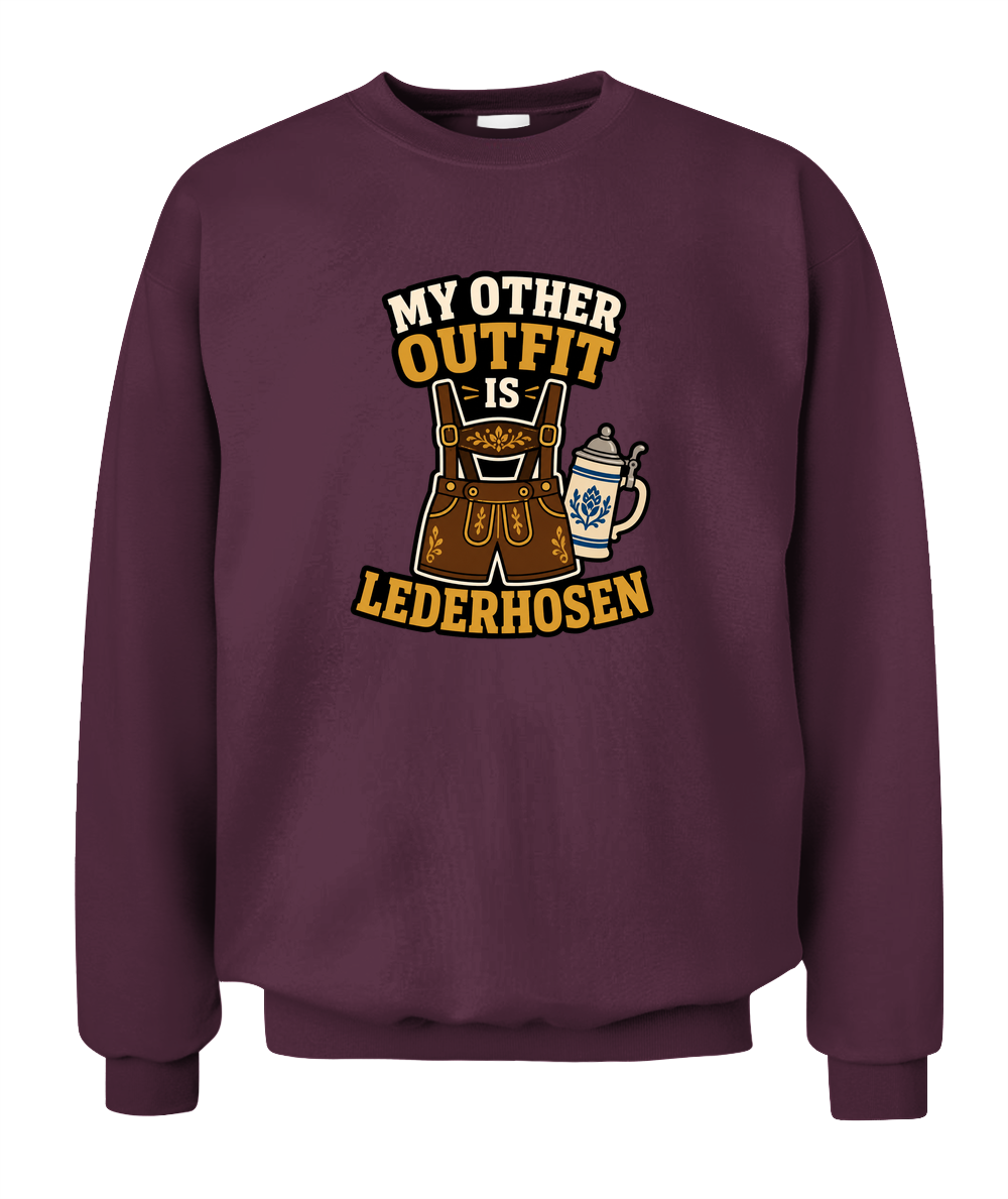 My Other Outfit Is Lederhosen — Sweatshirt in Maroon