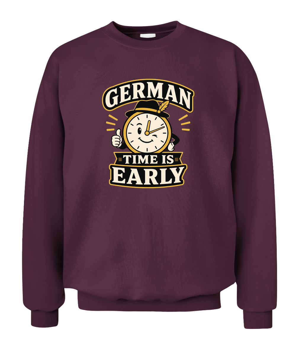 German Time Is Early — Sweatshirt in Maroon