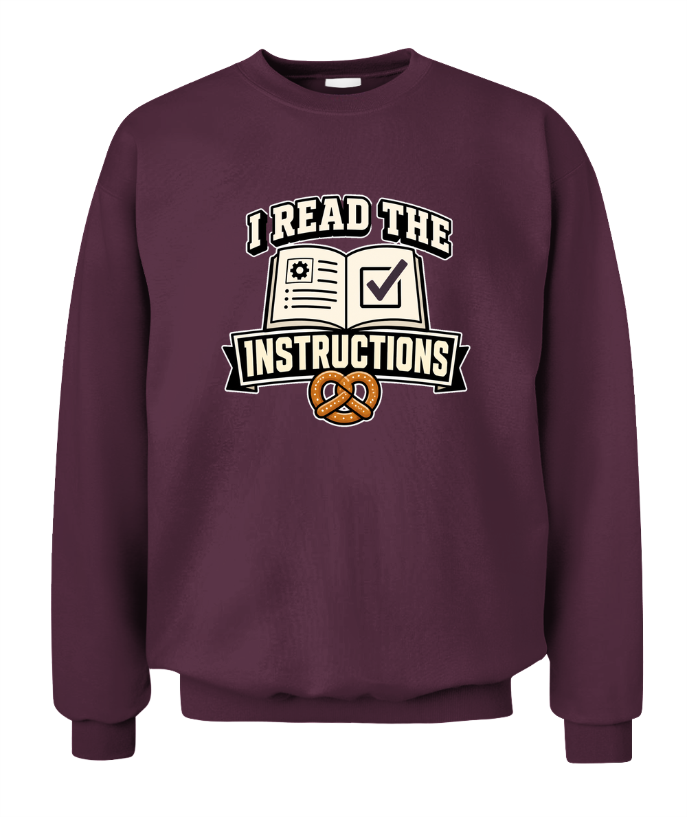 I Read The Instructions — Sweatshirt in Maroon