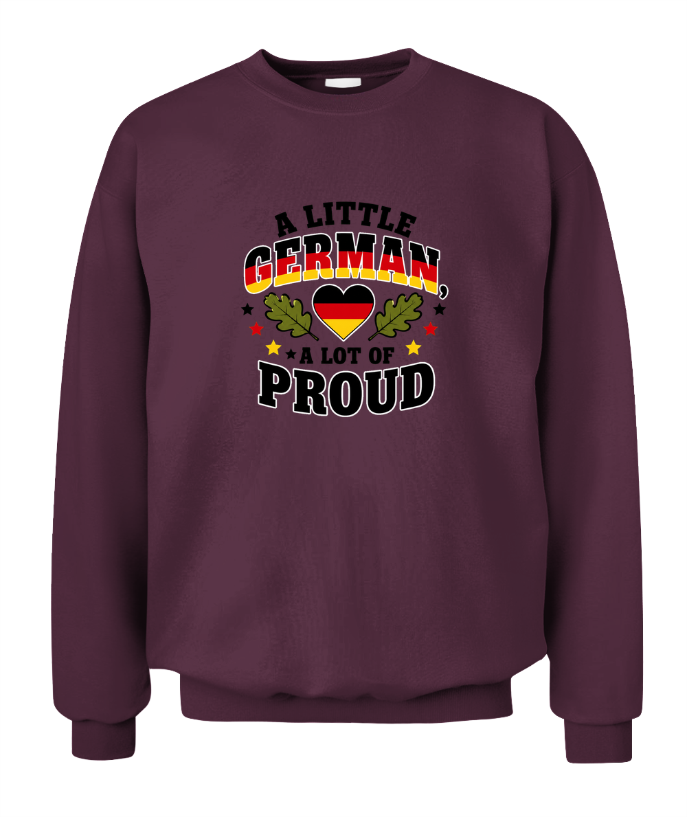 A Little German, A Lot Of Proud — Sweatshirt in Maroon