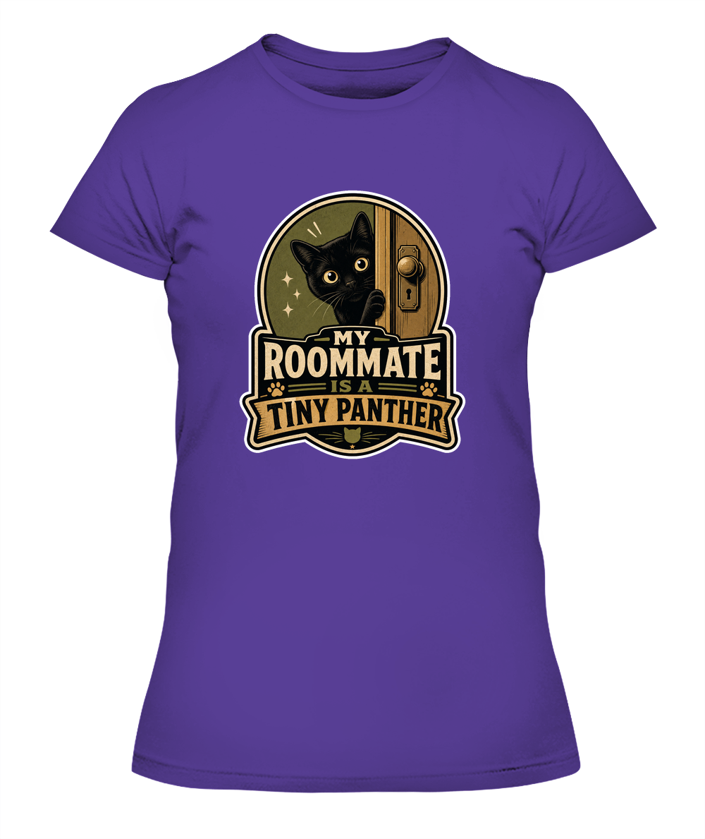 My Roommate is a Tiny Panther Ladies T-Shirt | Black Cat Lover Gift