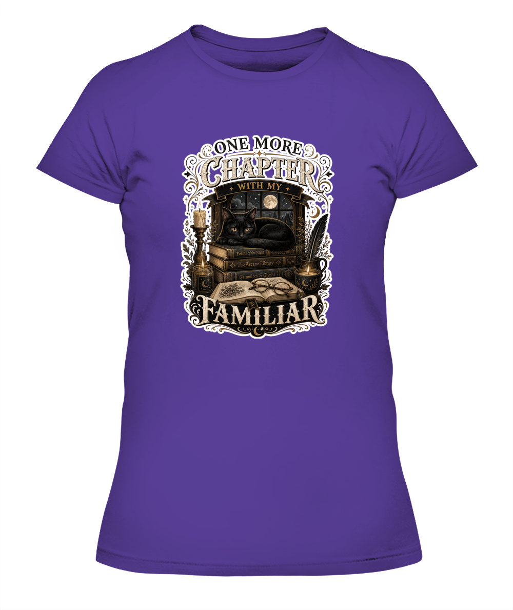 One More Chapter with my Familiar Ladies T-Shirt | Black Cat Lover Gift
