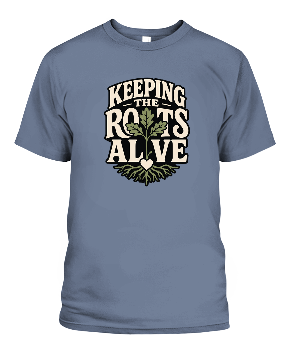 Keeping The Roots Alive — T-Shirt in Blue Jean