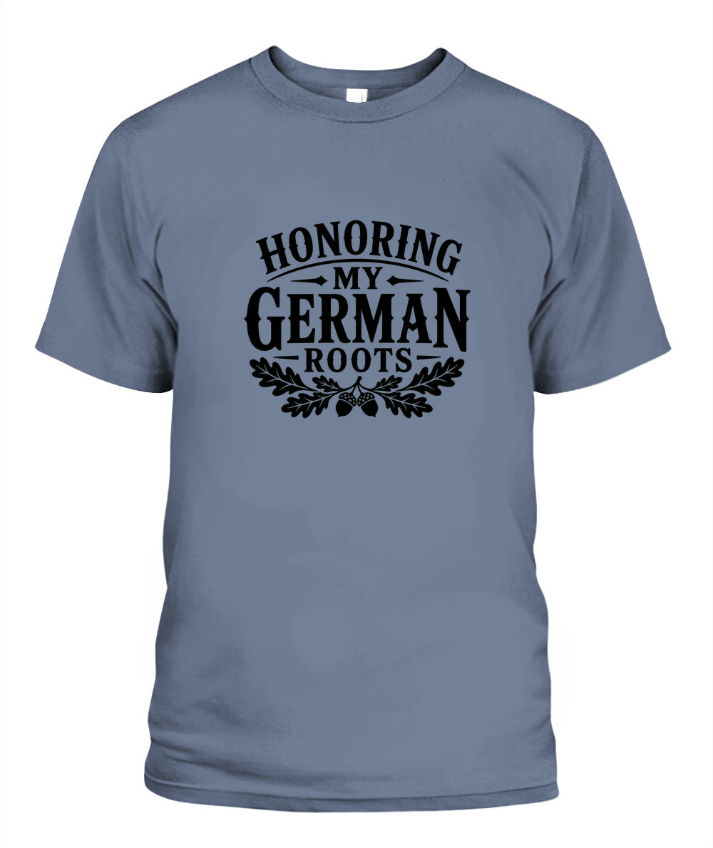 Honoring My German Roots — T-Shirt in Blue Jean