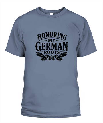 Honoring My German Roots — T-Shirt in Blue Jean